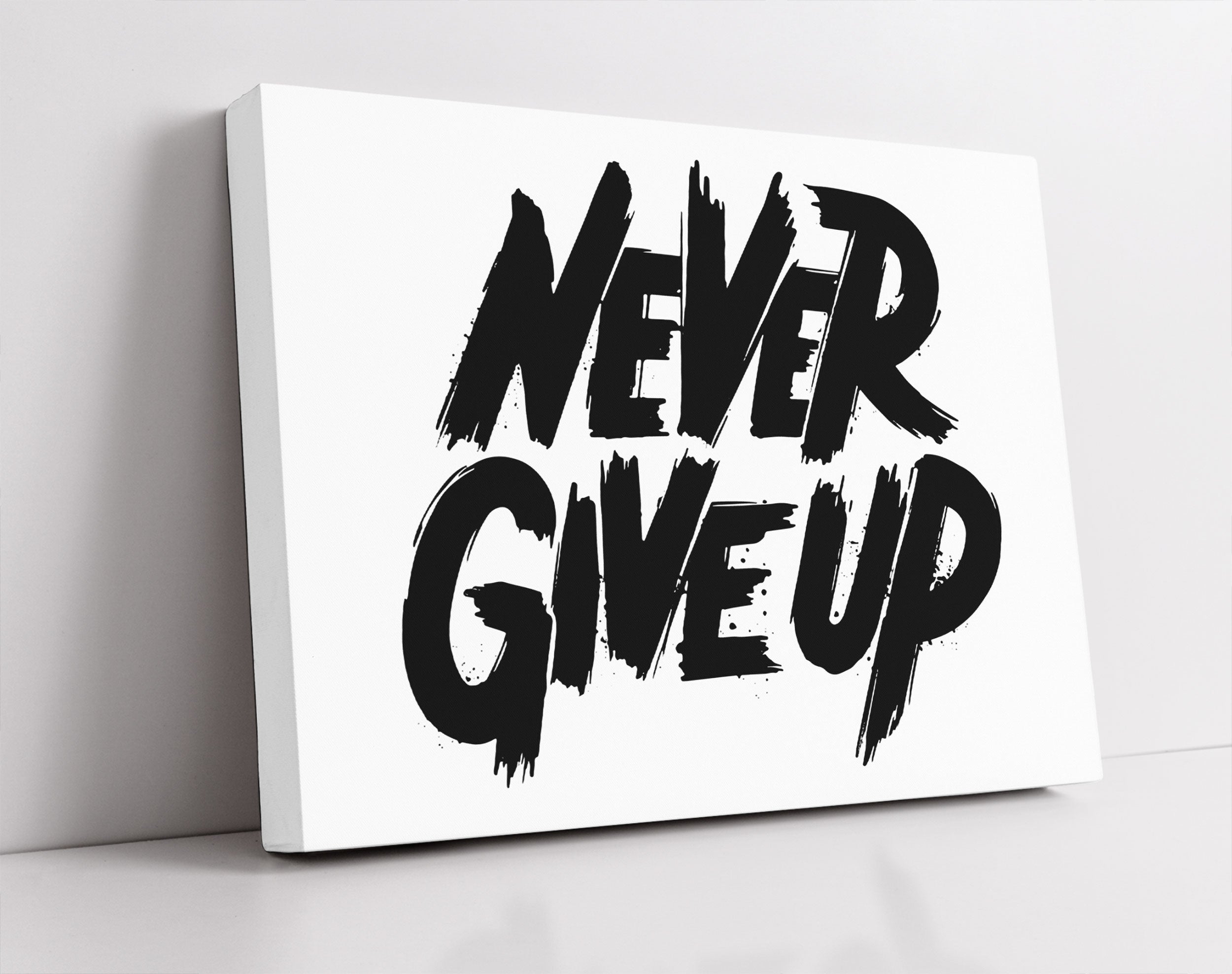 Never Give Up! Motivaton - Leinwandbild