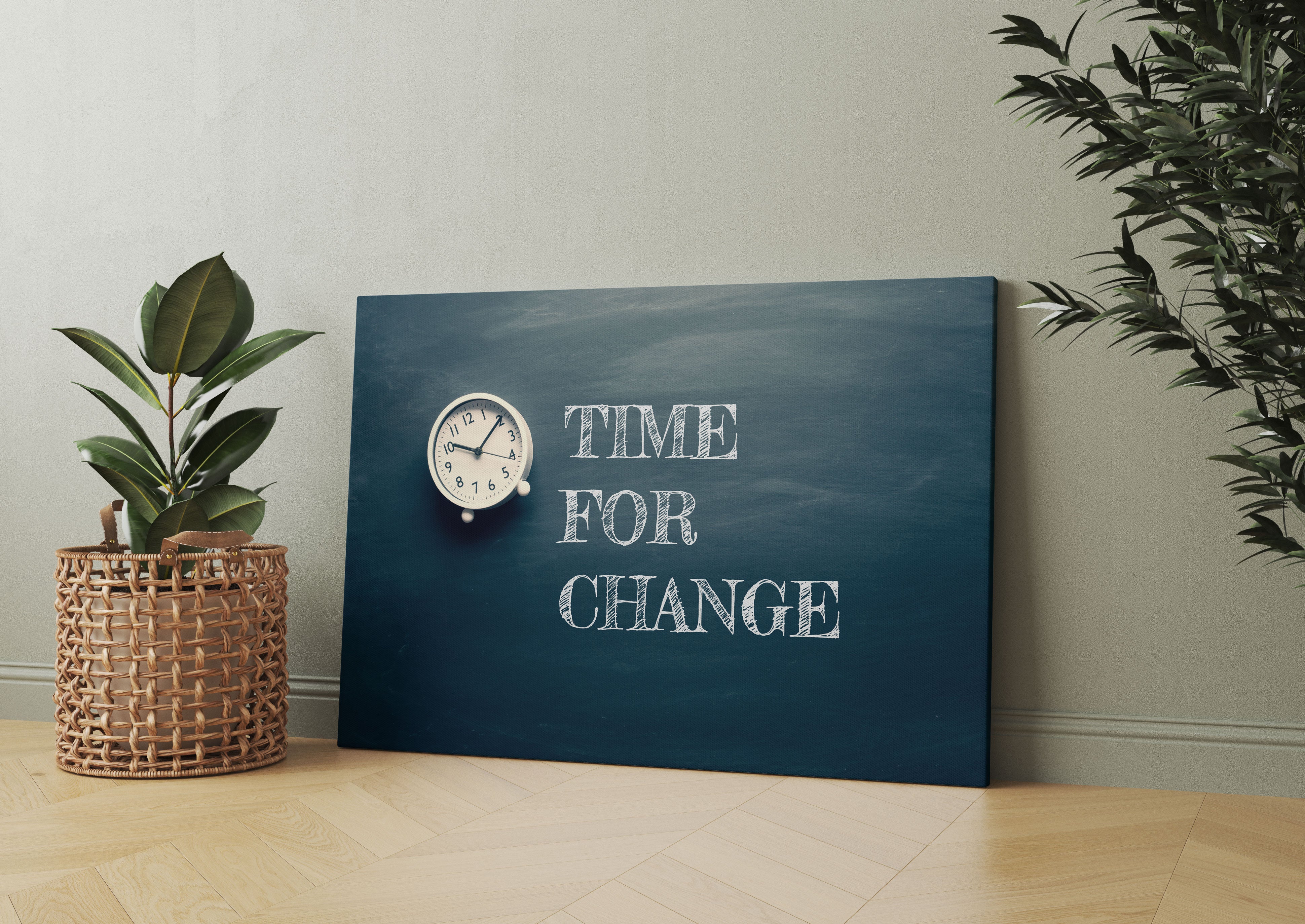 Time for change! Motivaton Leinwandbild Wohnzimmer