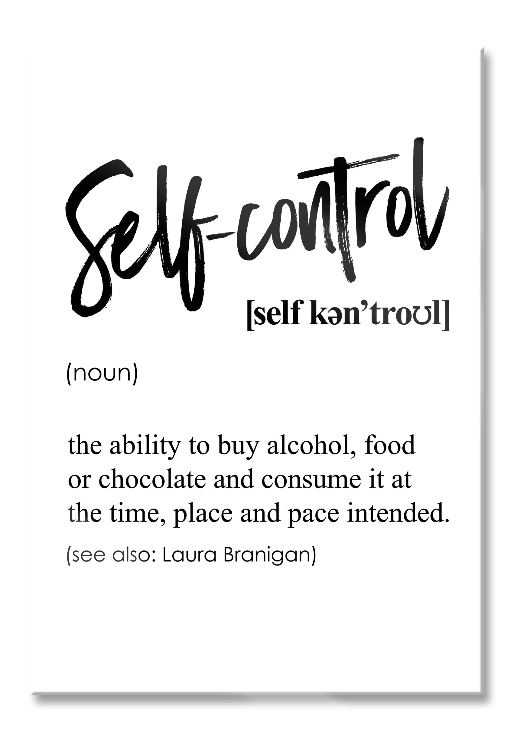 Lexikon Sprüche  - Self-control, Glasbild